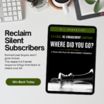 Where Did You Go? A 5-Email Re-Engagement Campaign