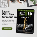 Buzz to Buy: 5 Emails That Drive Launch Sales