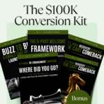 The $100K Conversion Kit