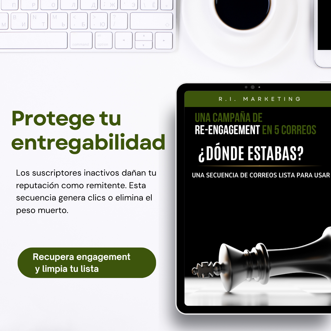 ¿Dónde Estabas? Una Campaña de Re-Engagement en 5 Correos